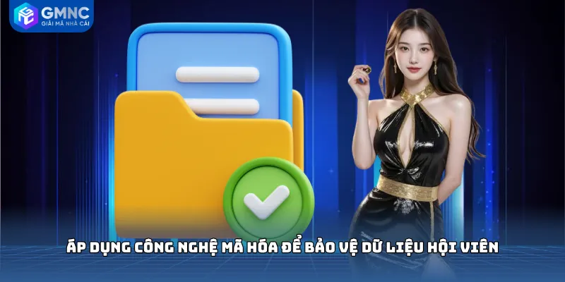 Áp dụng công nghệ mã hóa để bảo vệ dữ liệu hội viên