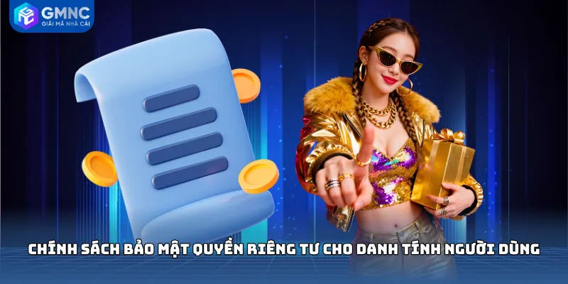 Chính sách bảo mật quyền riêng tư cho danh tính người dùng